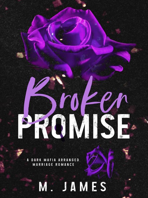 Title details for Broken Promise by M. James - Available